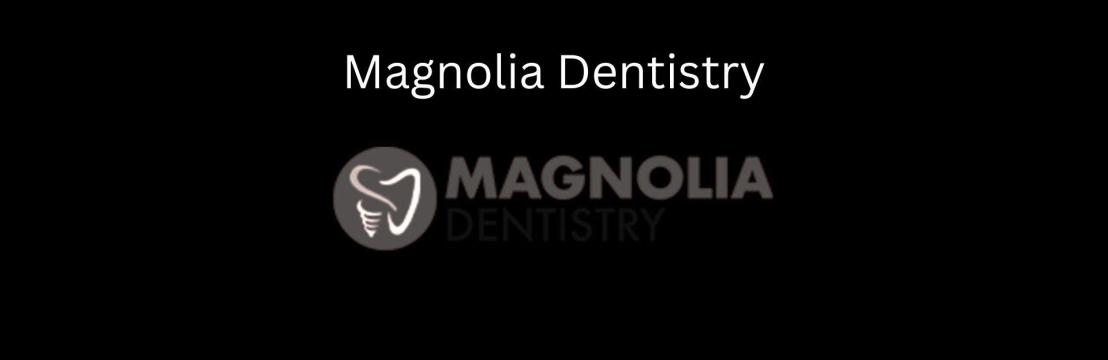 Magnolia  Dentistry