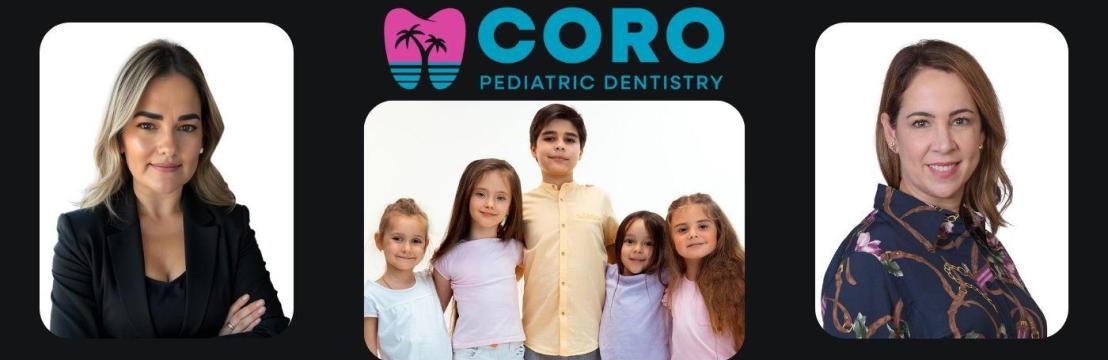 Coro Pediatric  Dentistry